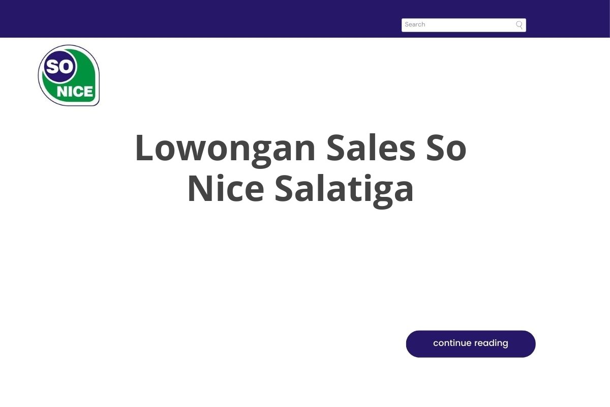 Lowongan Sales So Nice Salatiga