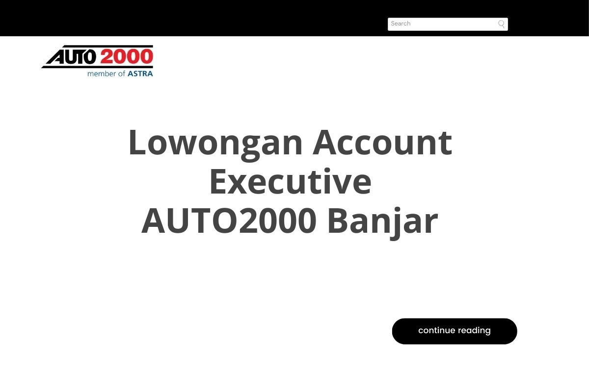 Lowongan Account Executive AUTO2000 Banjar